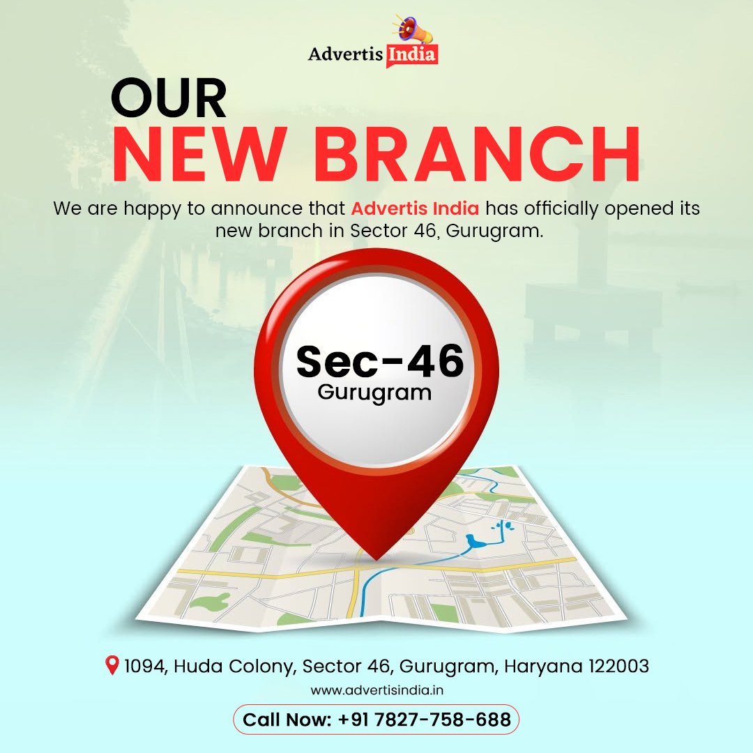 Advertis India – New Branch Open in Sector 46, Gurugram